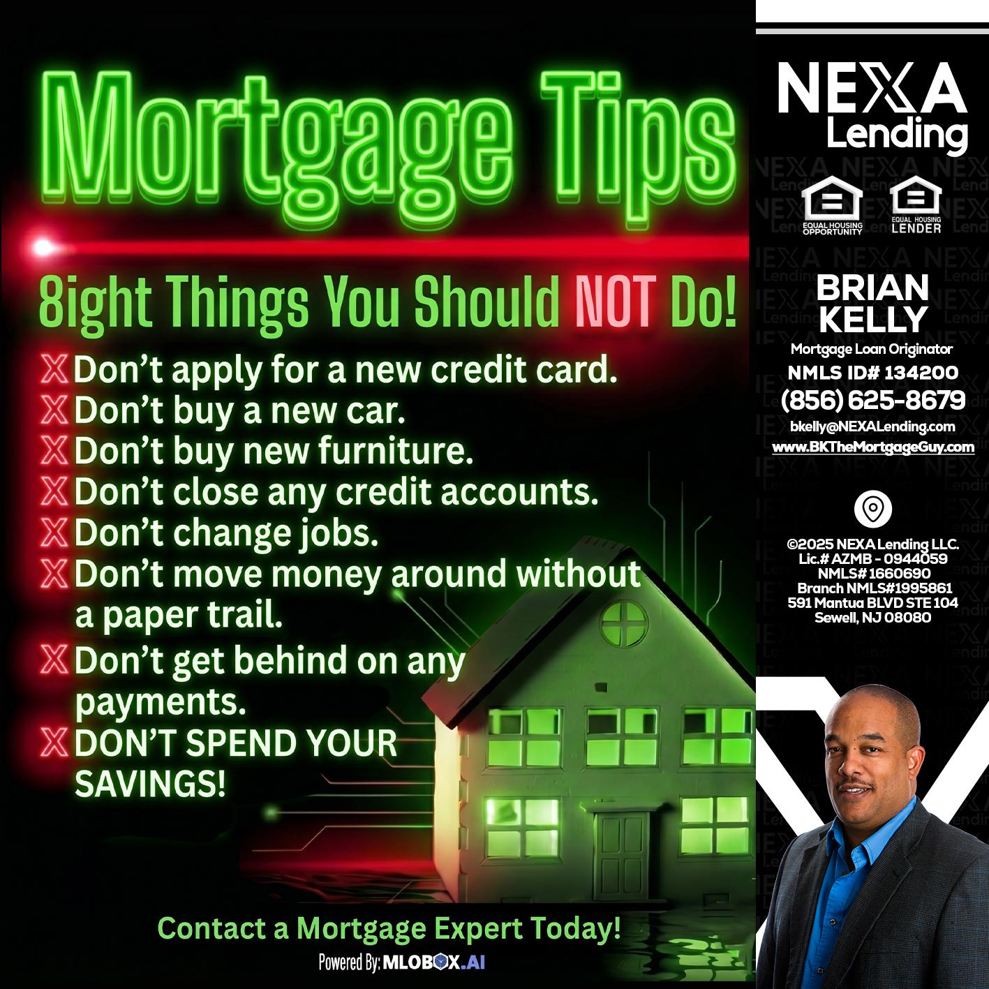 Mortgage Tips at your Door - Brian S. Kelly -Loan Officer