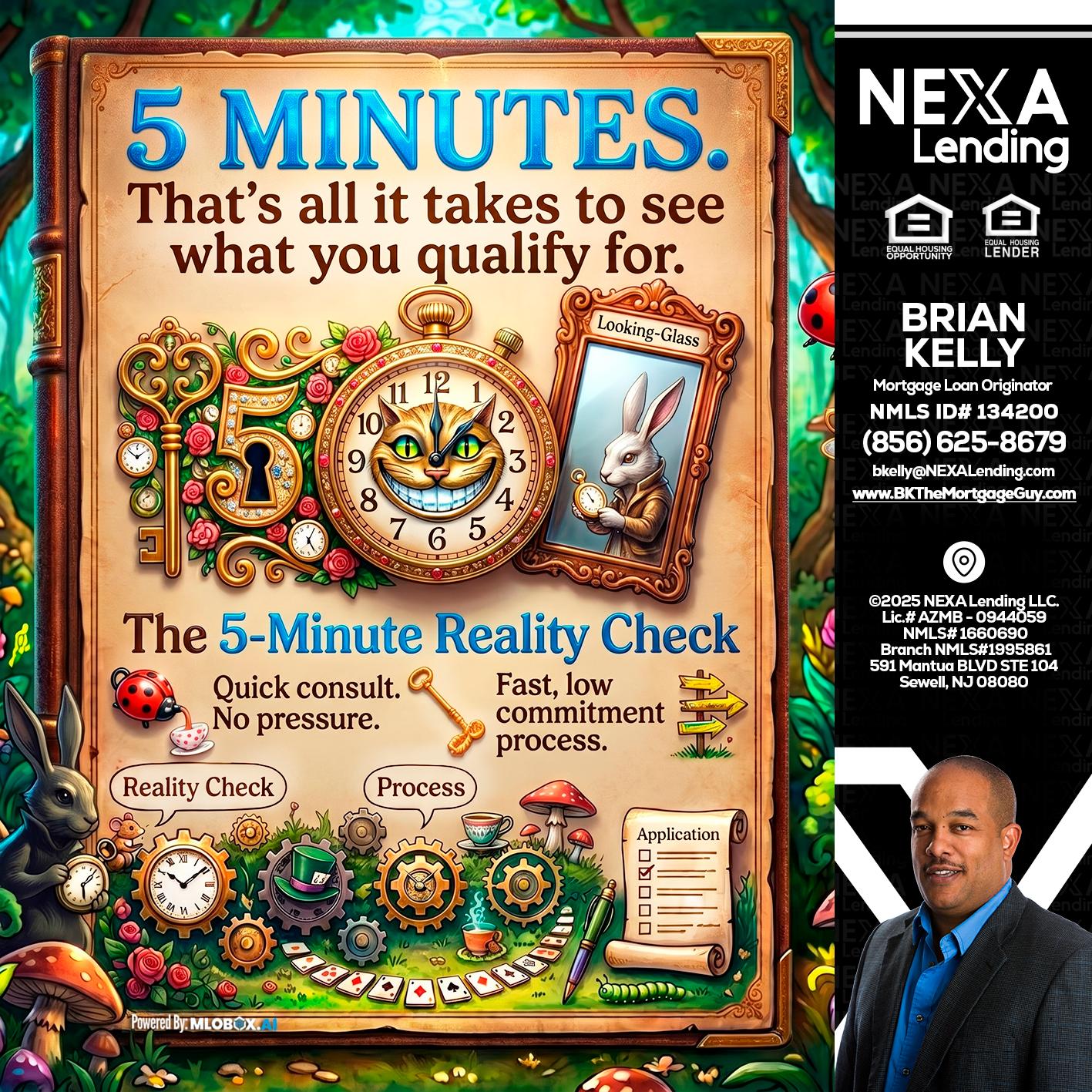 Reality Check! - Brian S. Kelly -Loan Officer