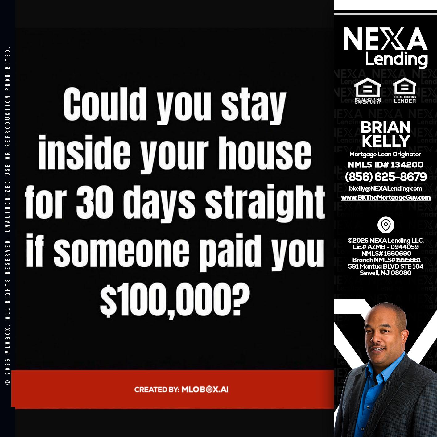 COULD YOU STAY - Brian S. Kelly -Loan Officer