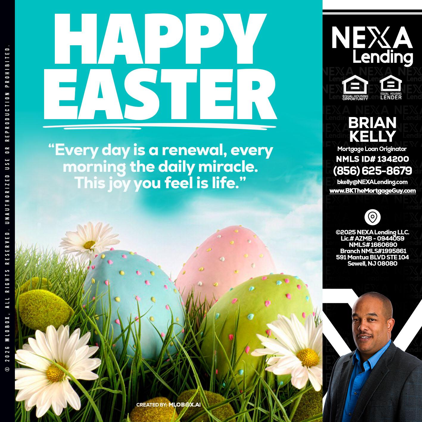 happy easter - Brian S. Kelly -Loan Officer