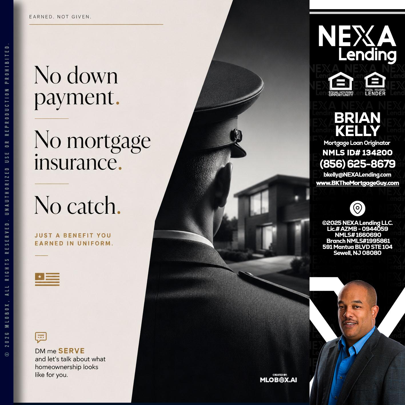 NO DOWN PAYMENT - Brian S. Kelly -Loan Officer