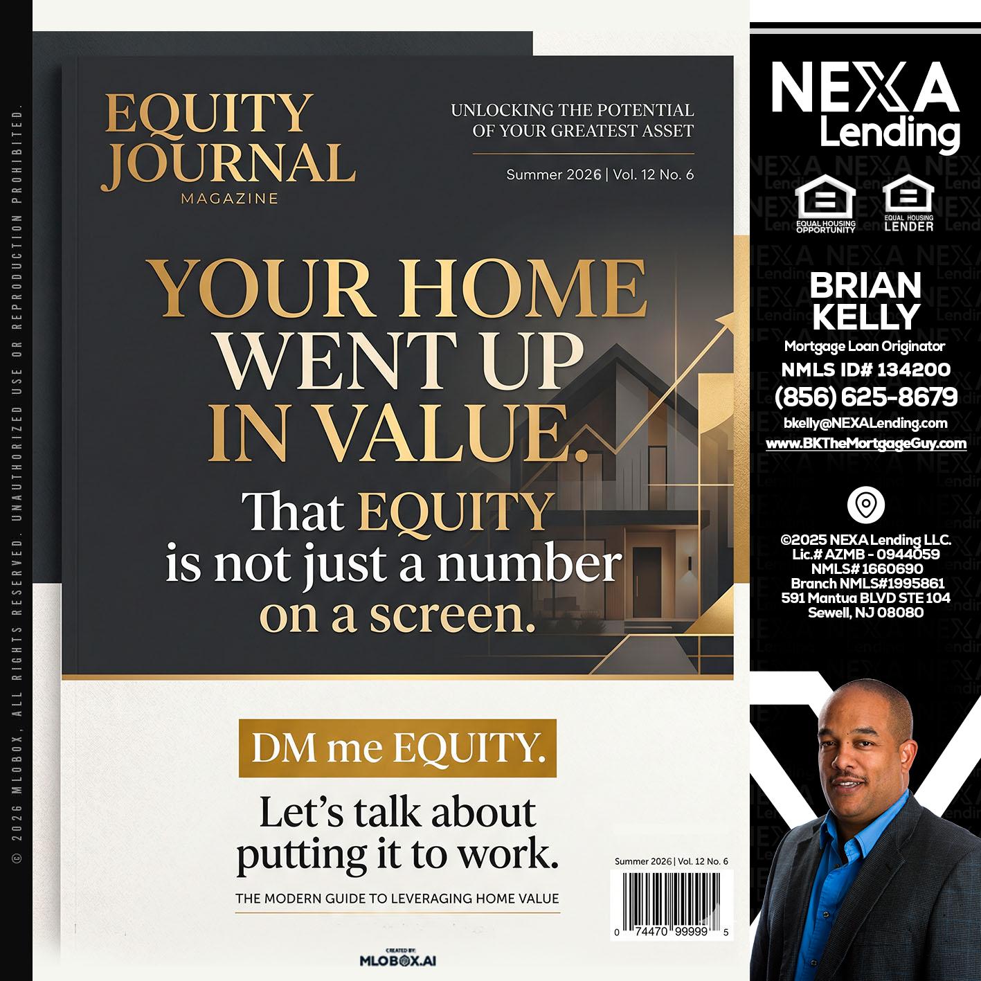 YOUR HOME - Brian S. Kelly -Loan Officer