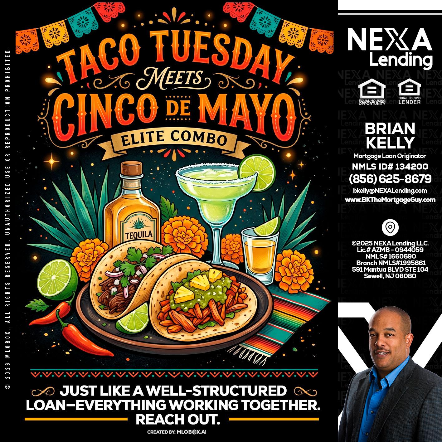 TACO TUESDAY - Brian S. Kelly -Loan Officer