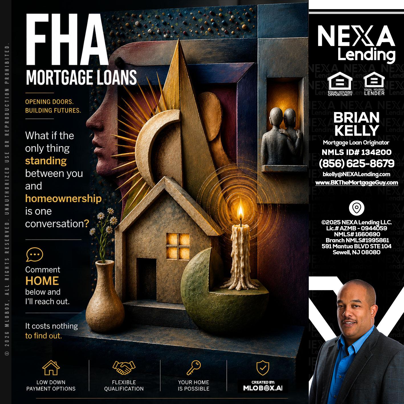 FHA - Brian S. Kelly -Loan Officer