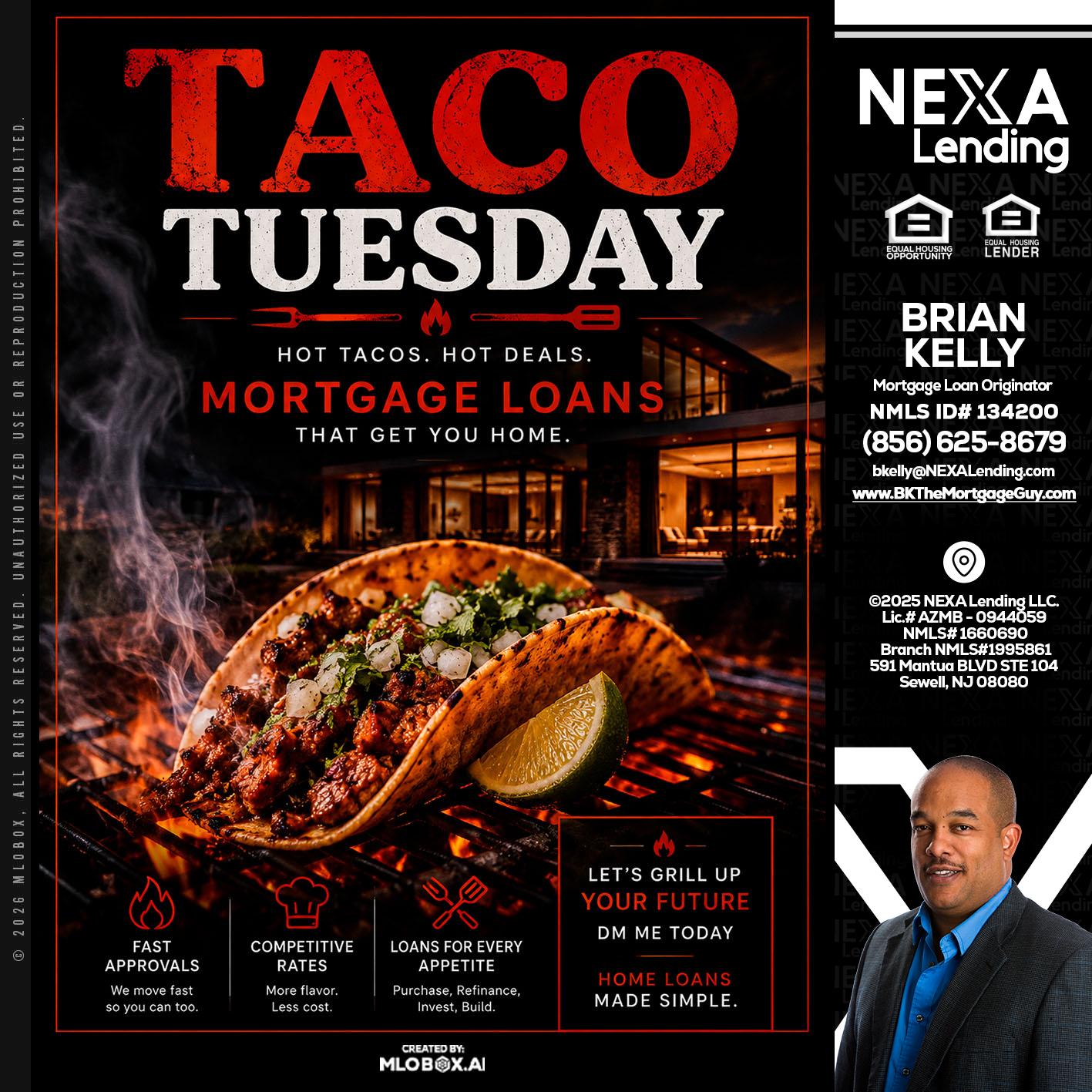 TACO TUESDAY - Brian S. Kelly -Loan Officer
