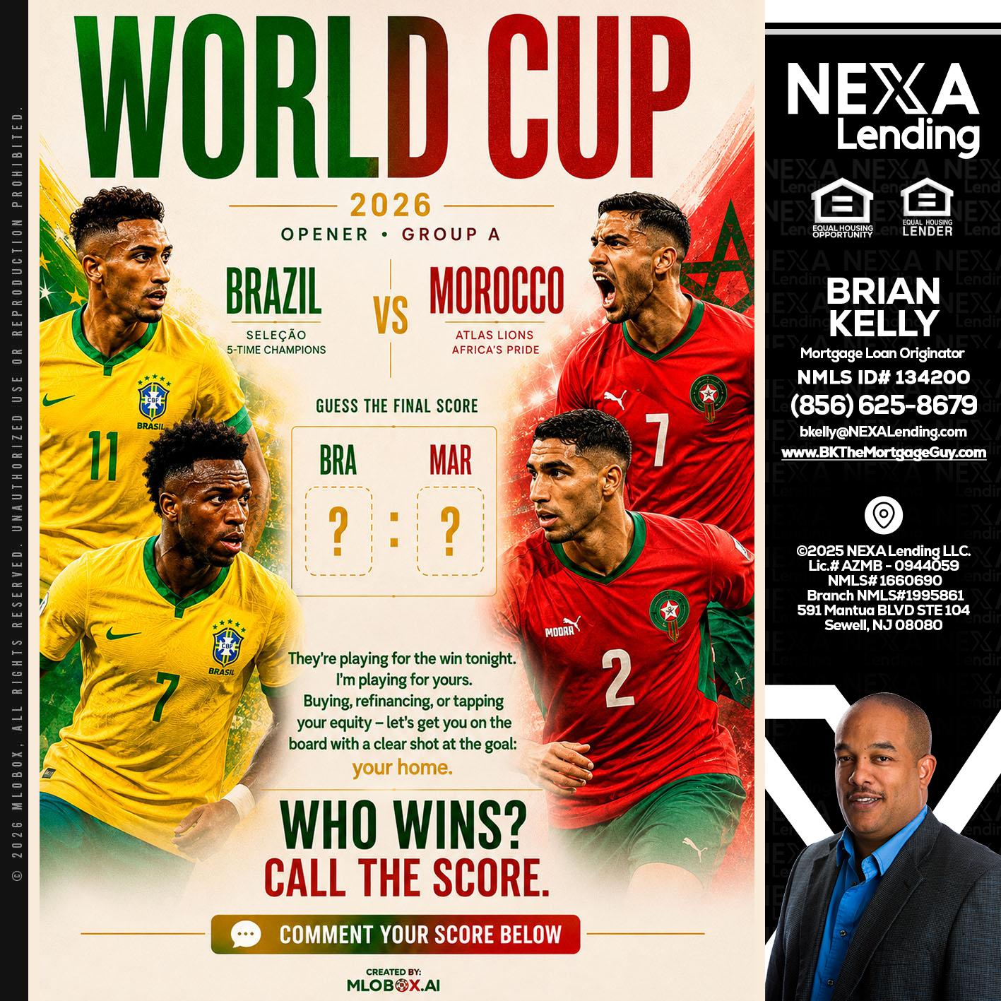 WORLD CUP - Brian S. Kelly -Loan Officer
