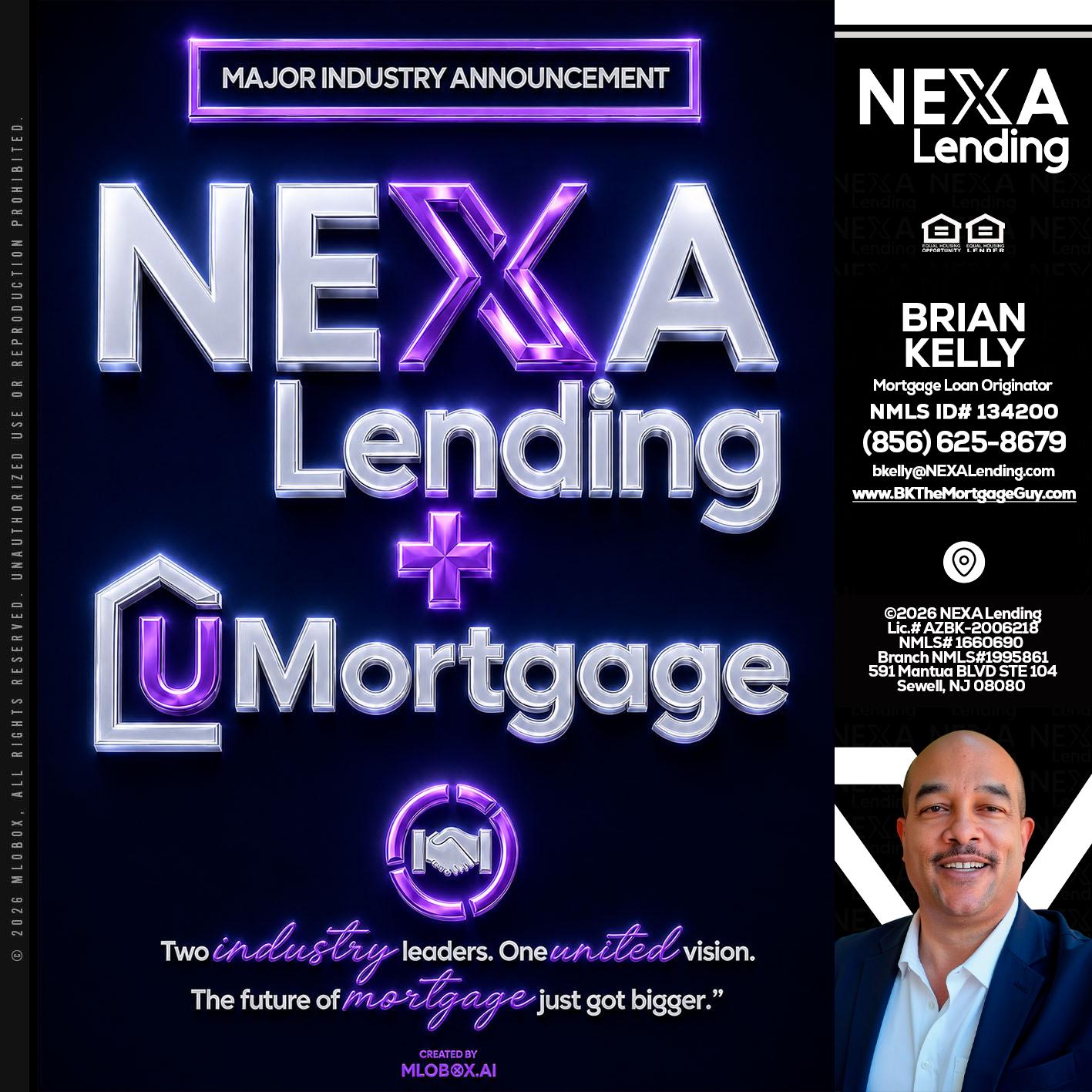 NEXA LENDING U MORTGAGE - Brian S. Kelly -Loan Officer