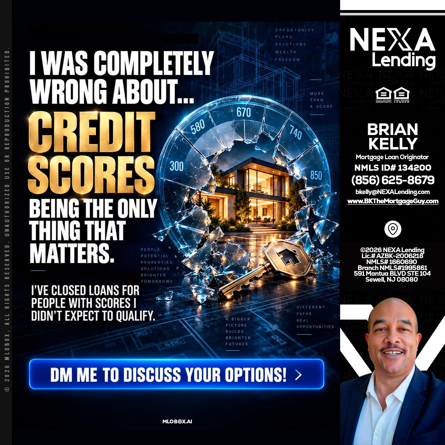 I WAS COMPLETY - Brian S. Kelly -Loan Officer