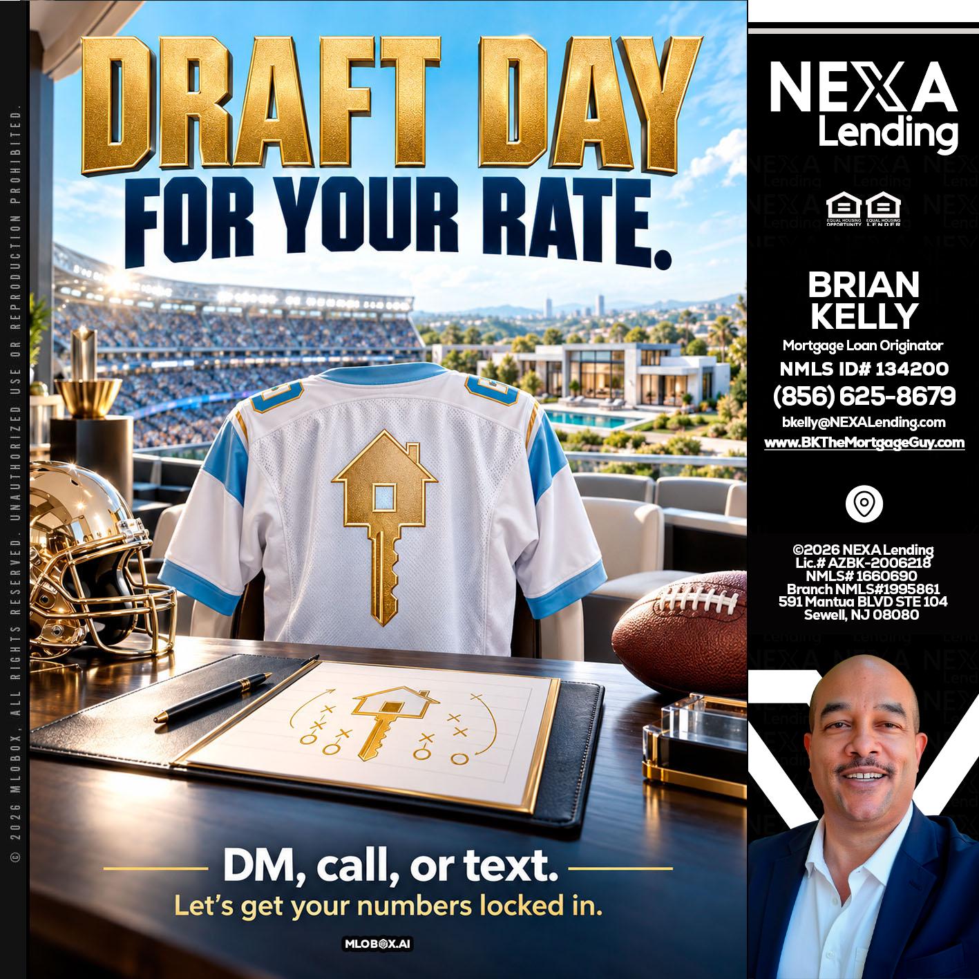 DRAFT DAY - Brian S. Kelly -Loan Officer