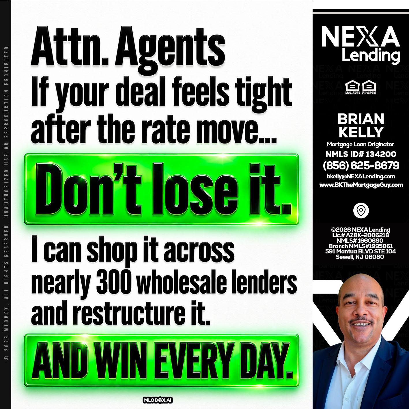 attention agents - Brian S. Kelly -Loan Officer