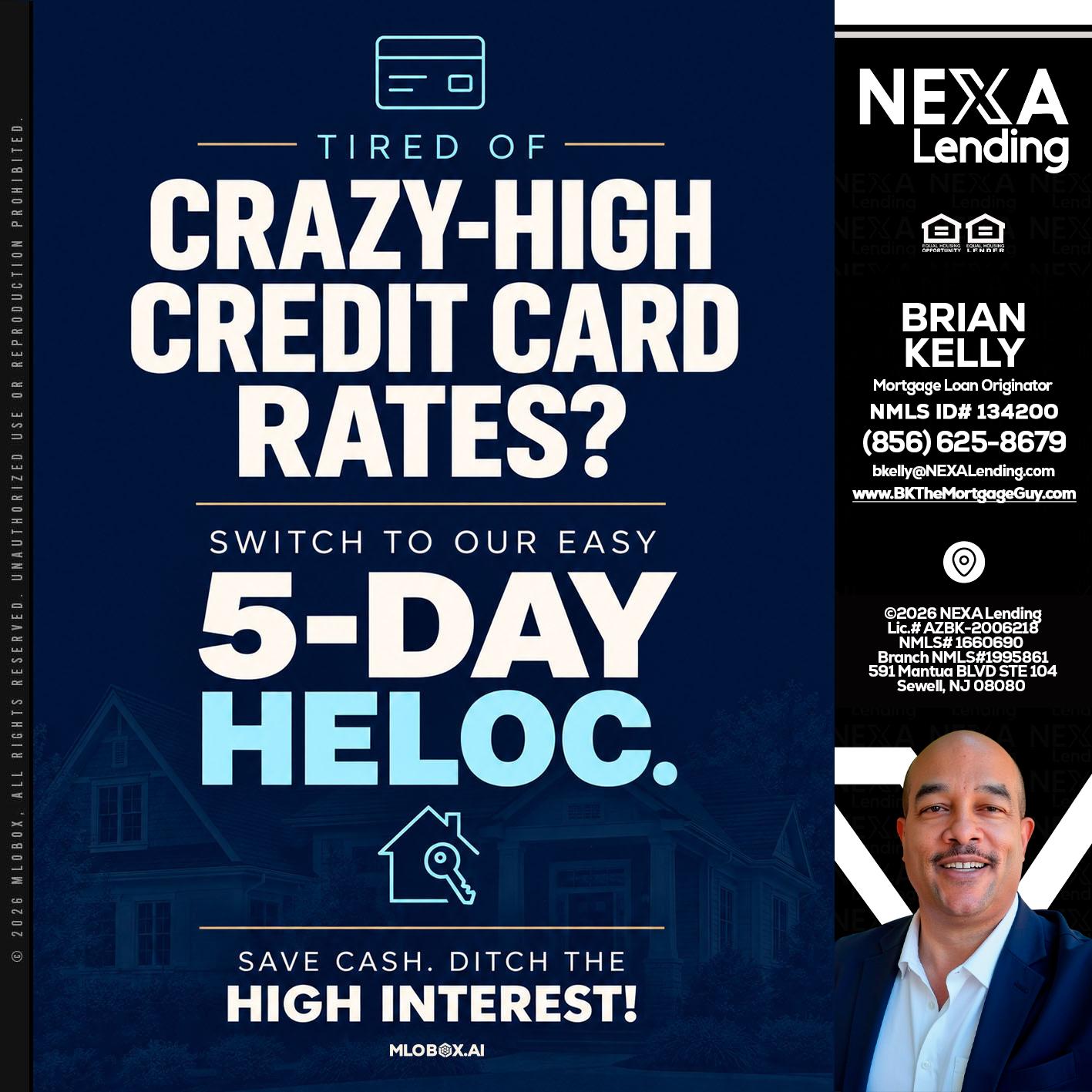 crazy high - Brian S. Kelly -Loan Officer