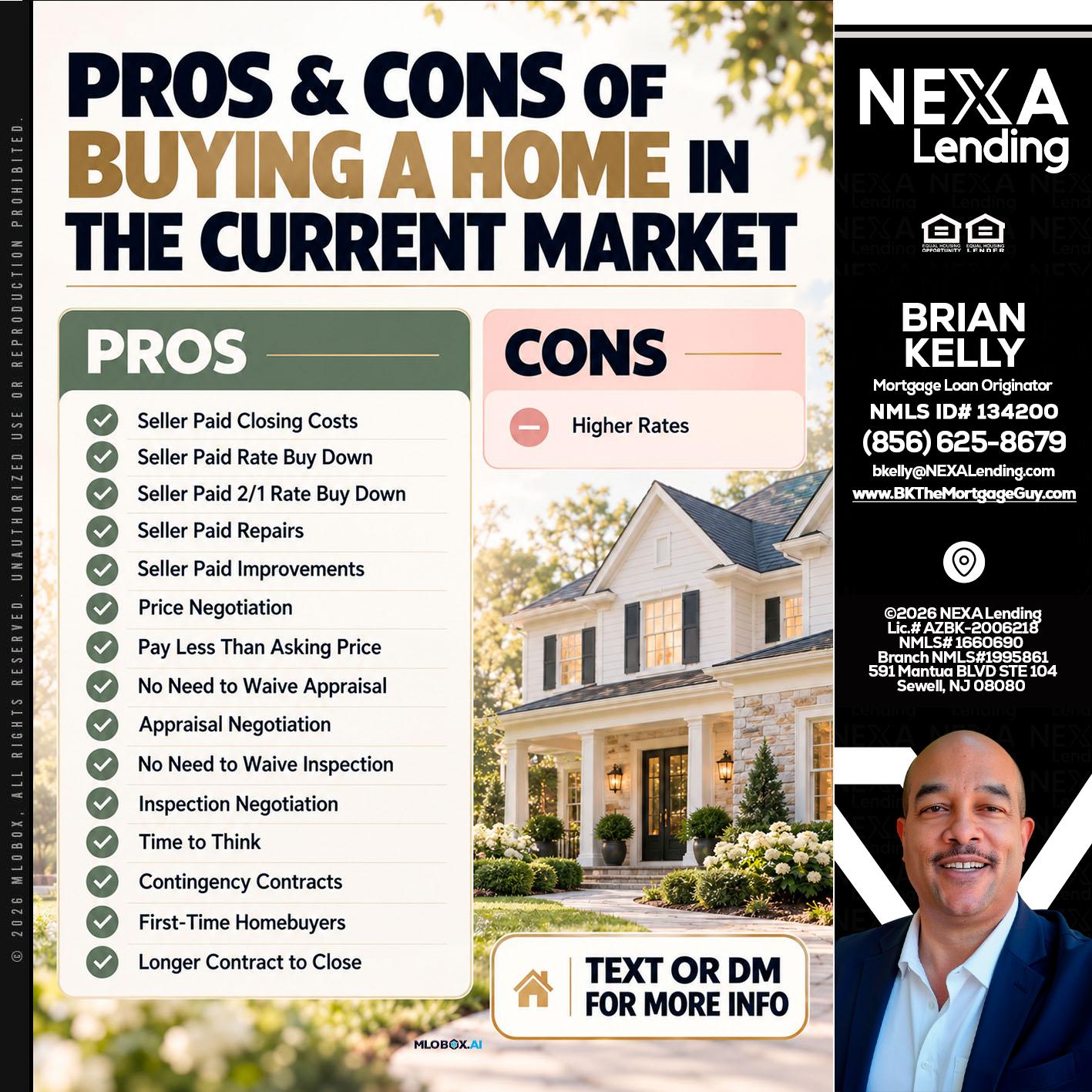 pros and cons - Brian S. Kelly -Loan Officer