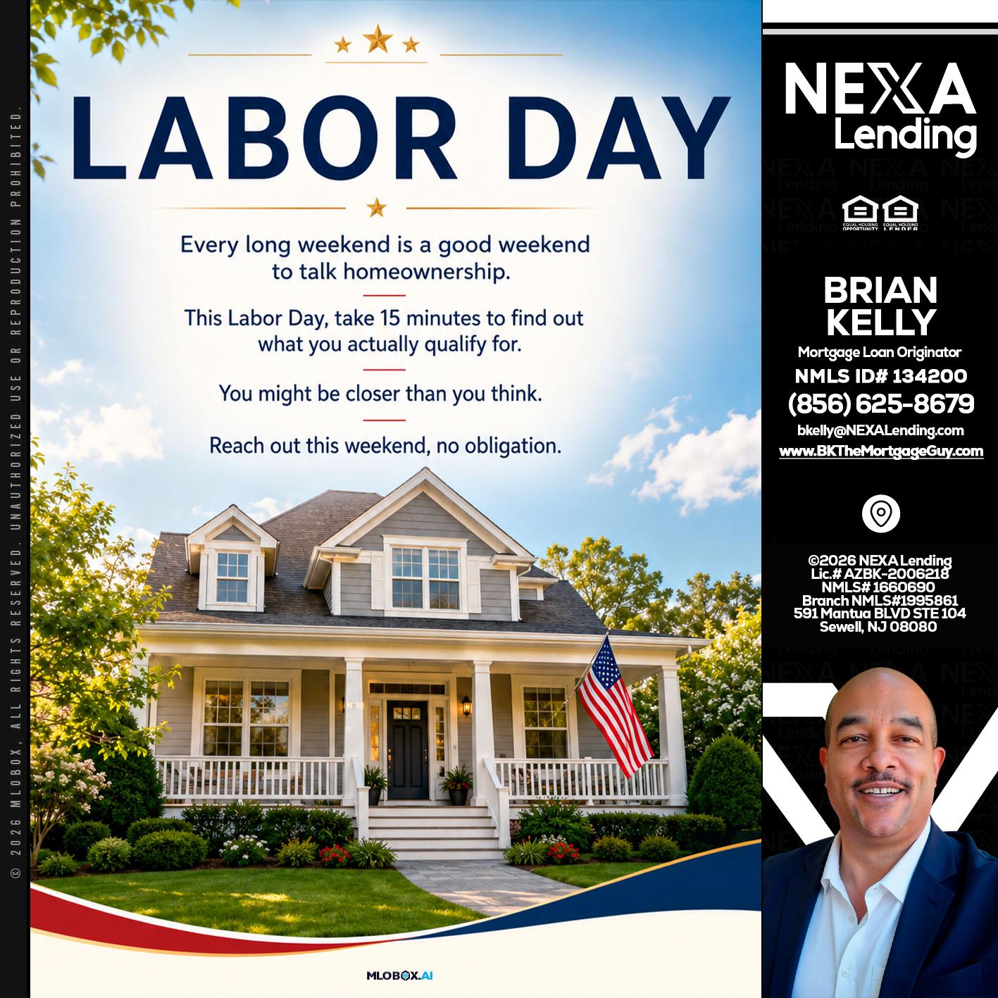 LABOR DAY - Brian S. Kelly -Loan Officer