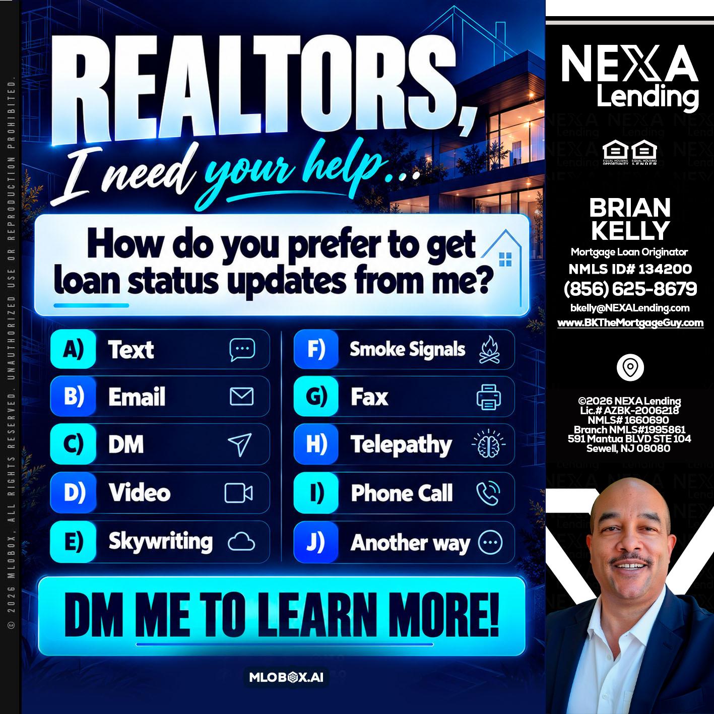 REALTORS - Brian S. Kelly -Loan Officer
