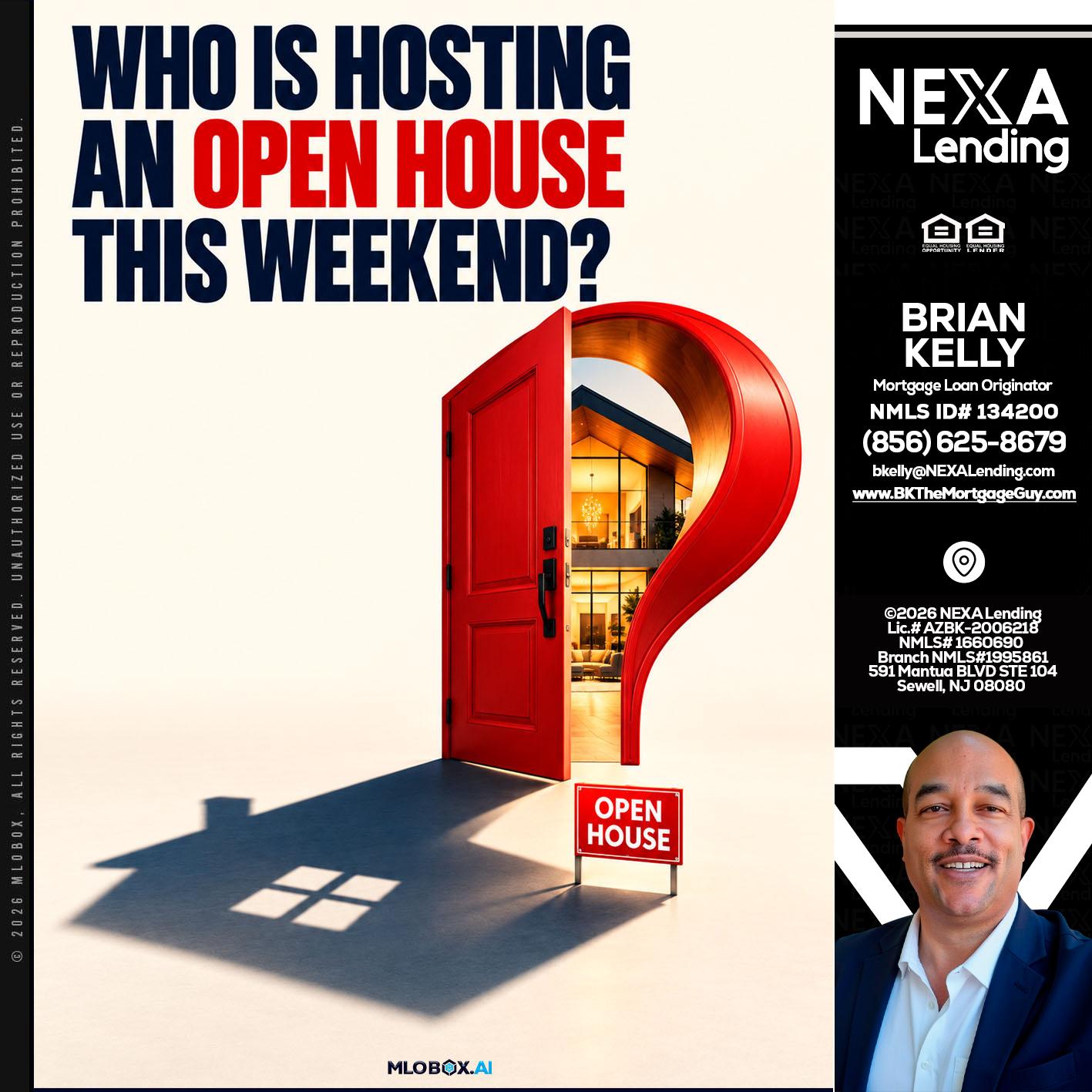 who is hosting - Brian S. Kelly -Loan Officer