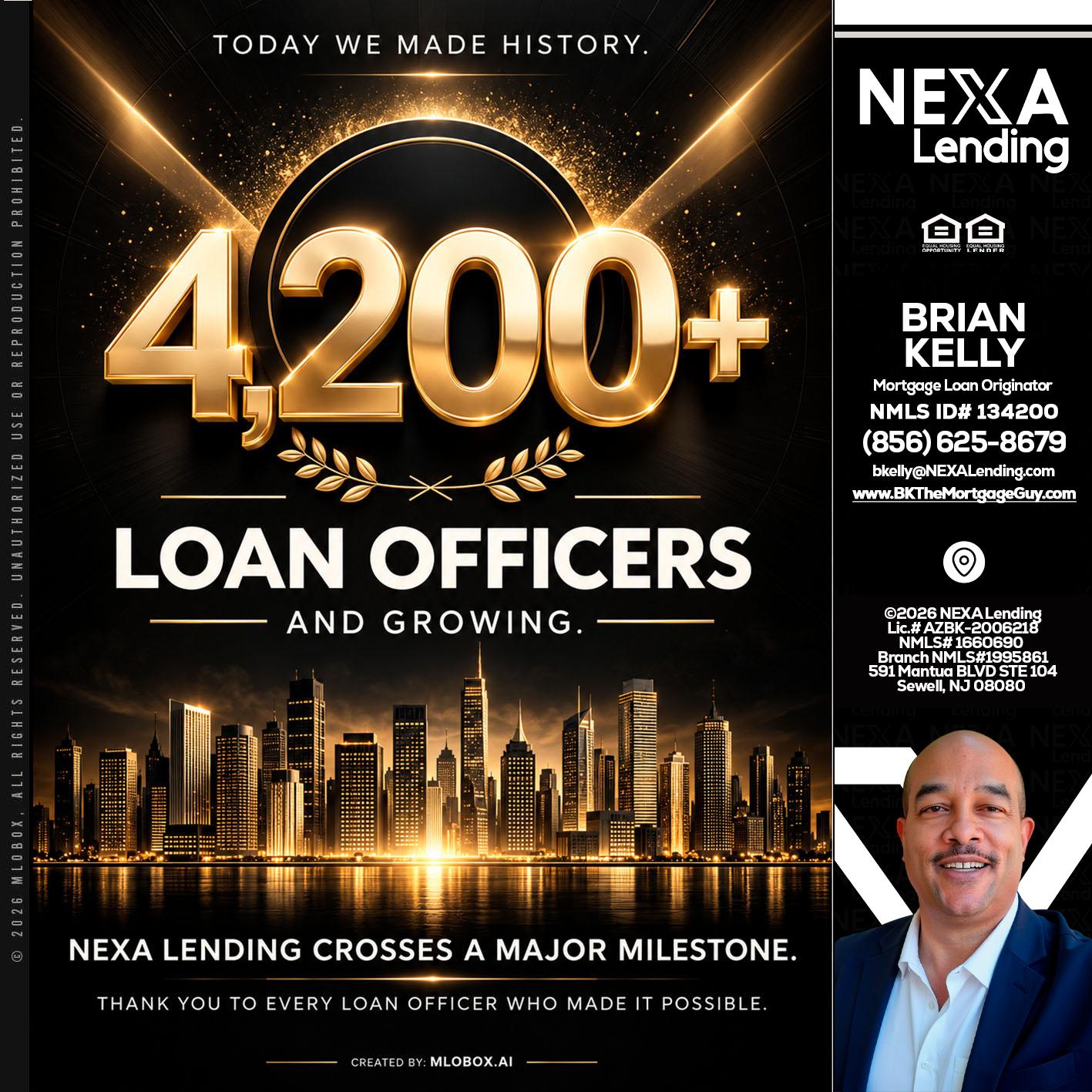 4200+. MLOs - Brian S. Kelly -Loan Officer