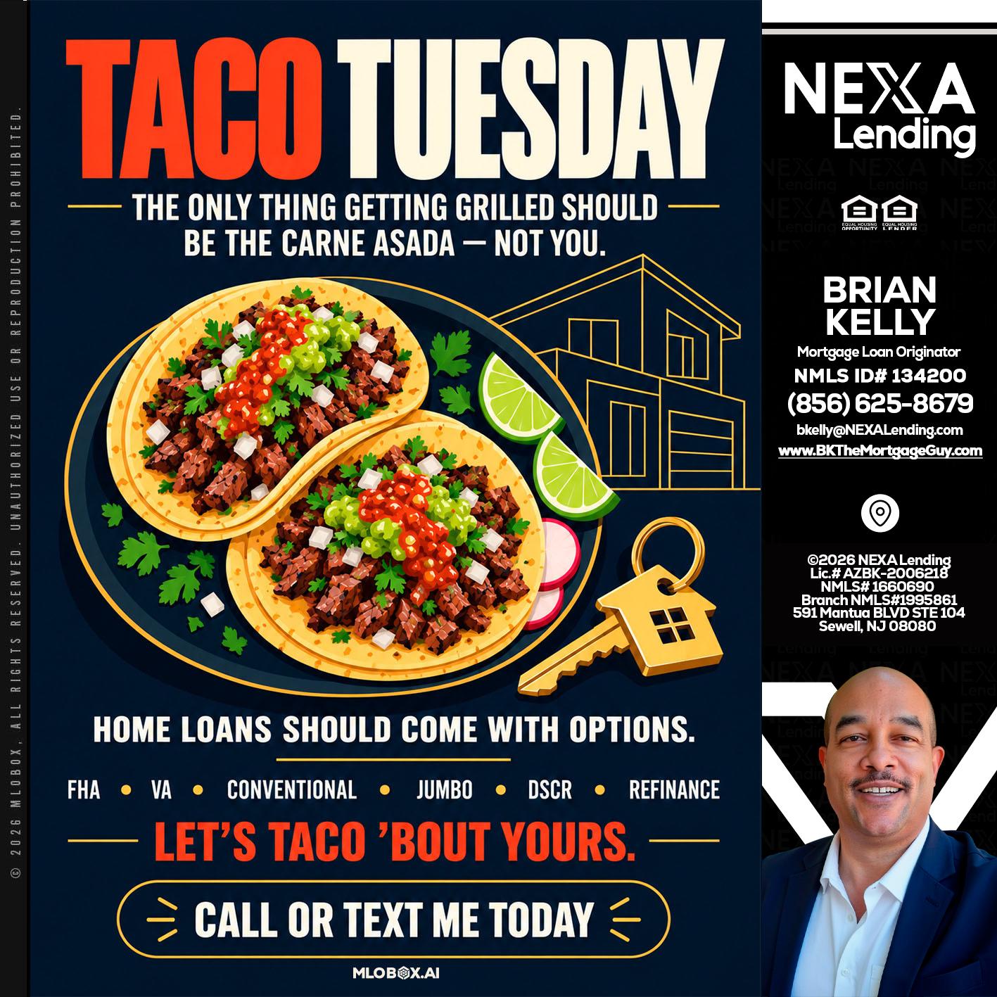 TACOS TUESDAY - Brian S. Kelly -Loan Officer